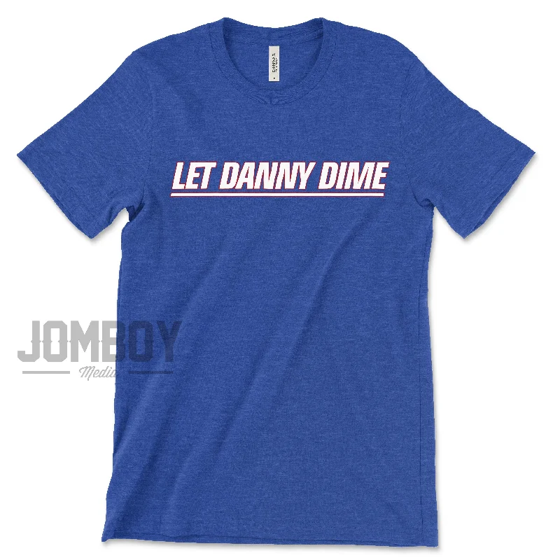 Let Danny Dime | T-Shirt