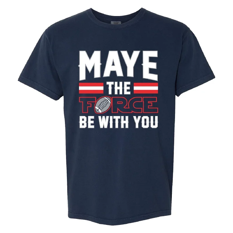 Maye the Force Tee